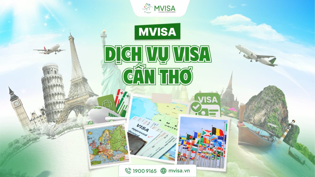Dịch vụ Visa tại Cần Thơ