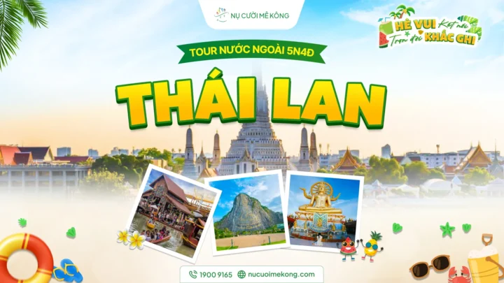 Tour du lịch Thái Lan 5 ngày 4 đêm