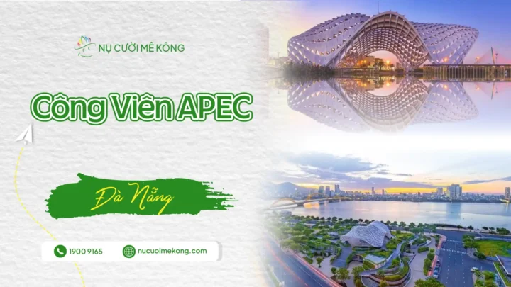 Khám phá Công viên APEC