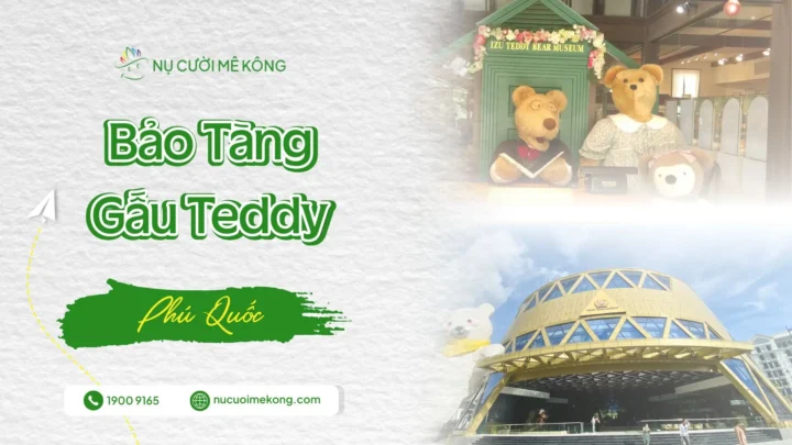 Bảo tàng gấu teddy Phú Quốc