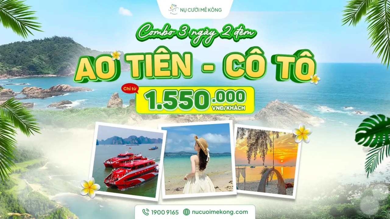 combo Cô Tô 3 ngày 2 đêm Nụ Cười Mê Kông