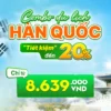 Combo du lịch Hàn Quốc trọn gói từ Nụ Cười Mê Kông
