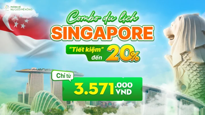 Combo du lịch Singapore tại Nụ Cười Mê Kông