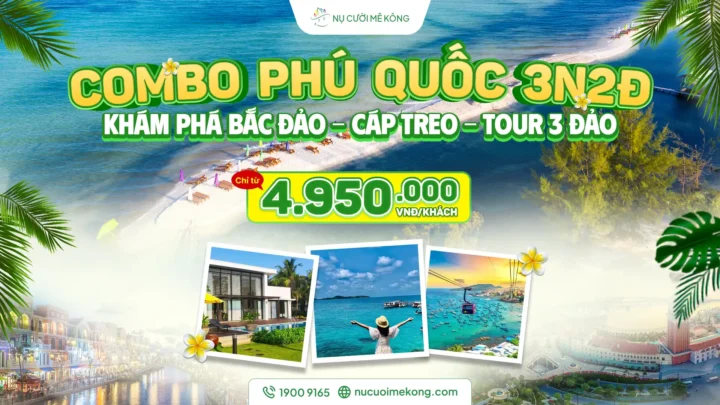 Combo Phú Quốc tại Nụ Cười Mê Kông