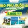 Combo Phú Quốc 5 ngày 4 đêm trọn gói tại Nụ Cười Mê Kông