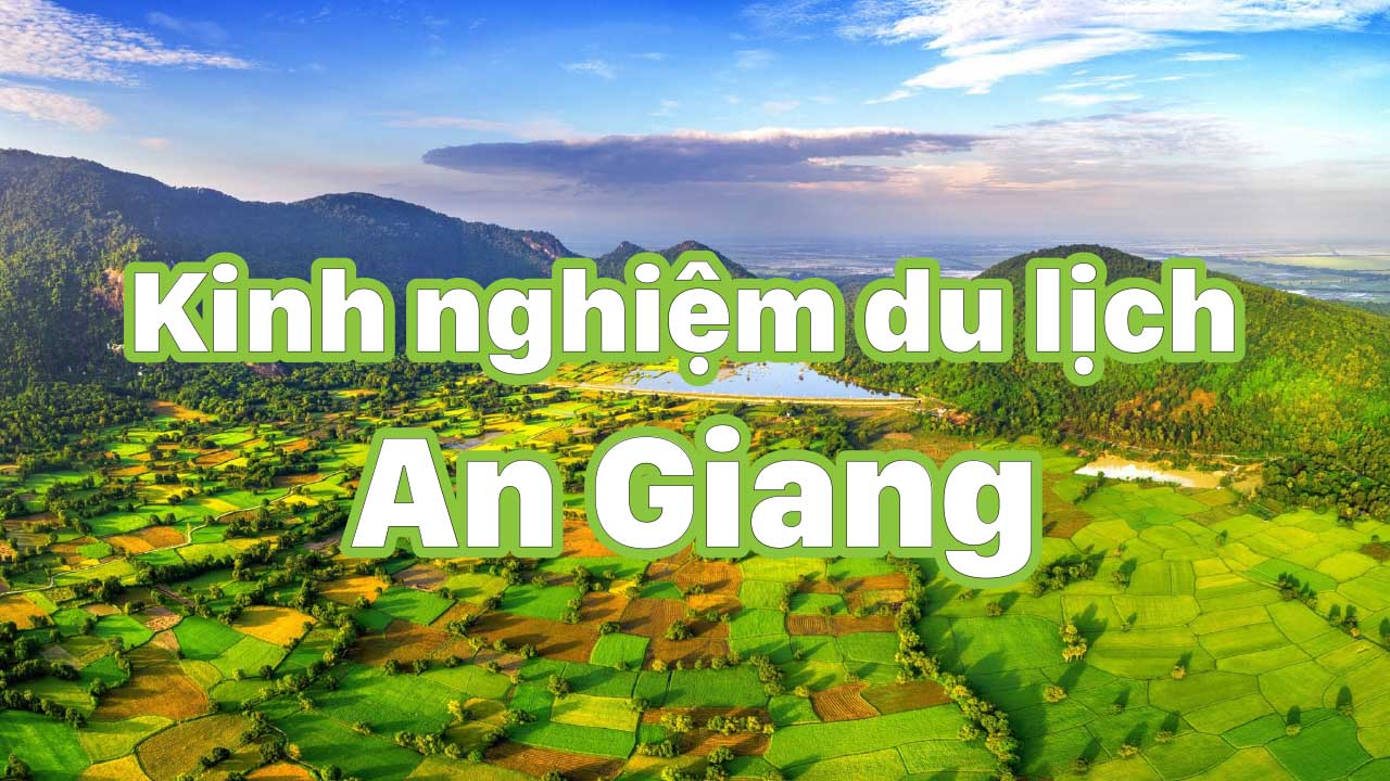 du lịch an giang 2021