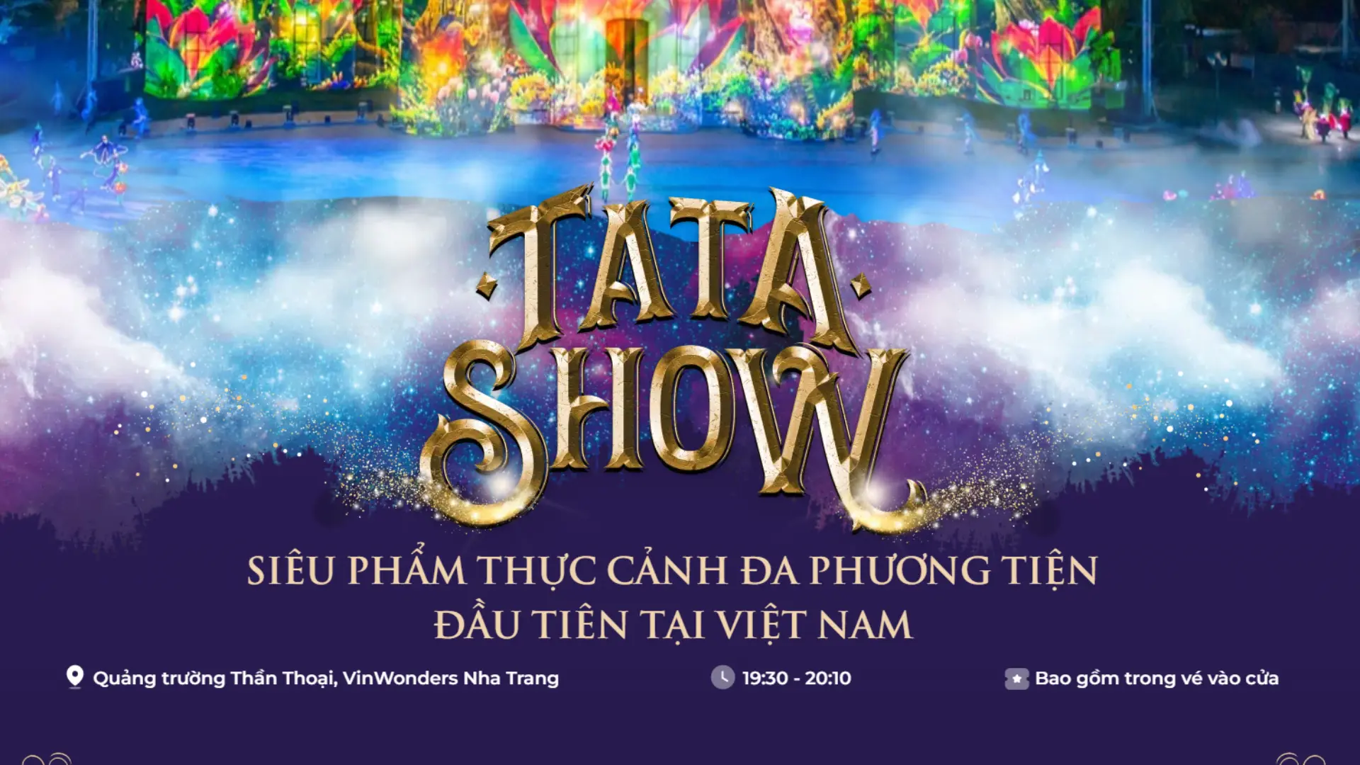 Thời gian biểu diễn Tata Show