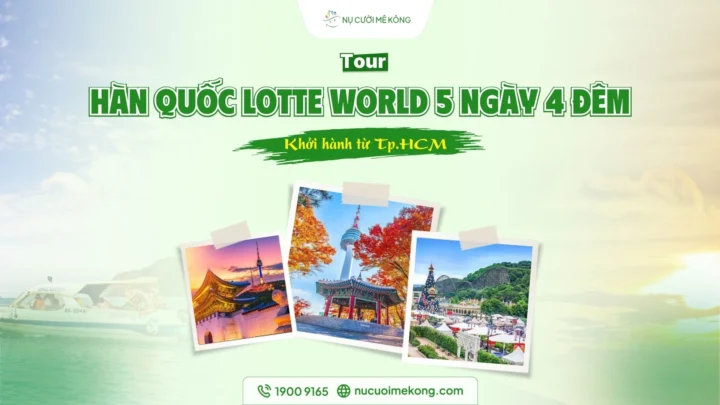 Tour Hàn Quốc Lotte World 5N4Đ
