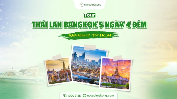 Khám phá tour Thái Lan Bangkok 5N4Đ