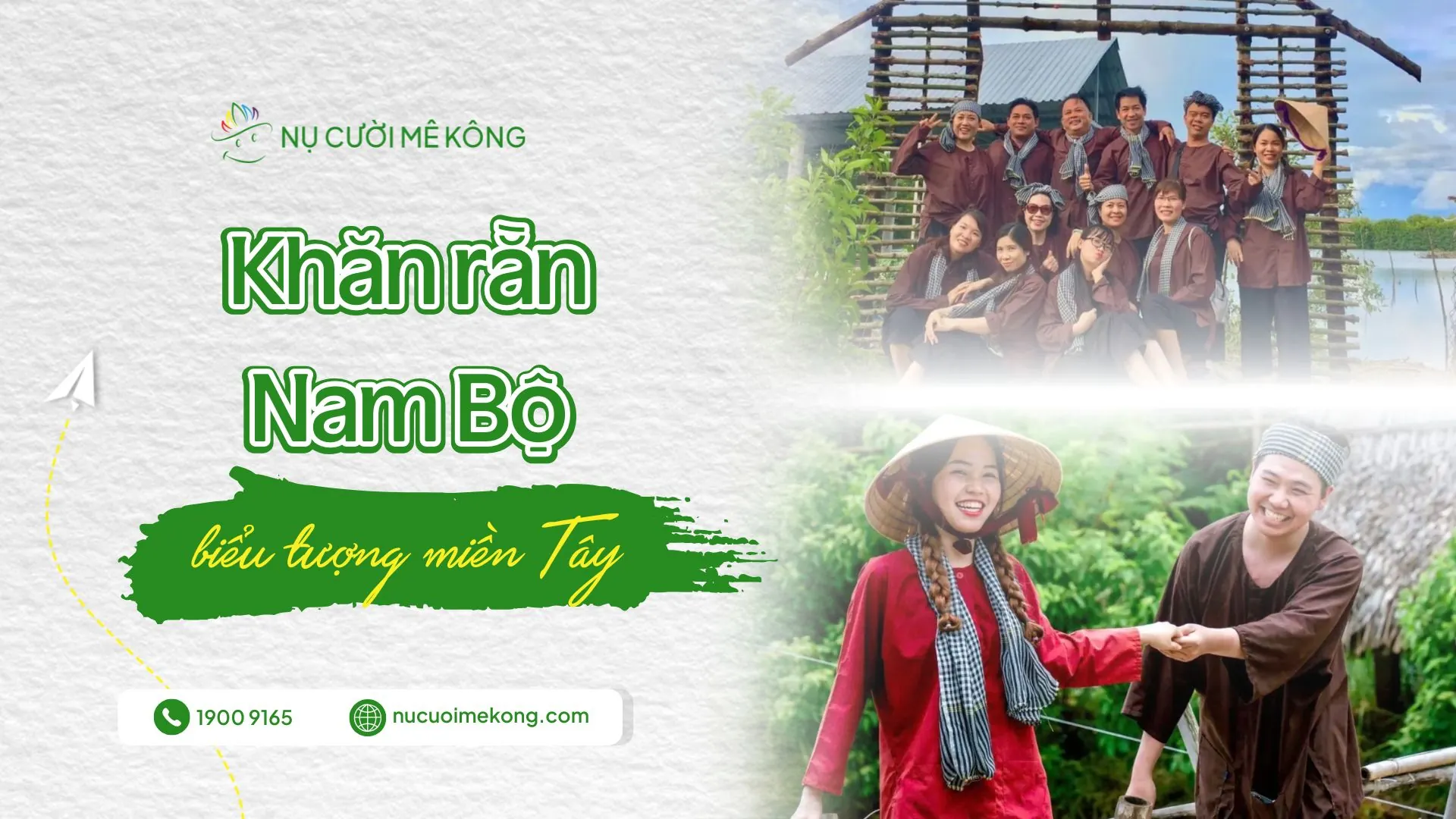 Khăn rằn Nam Bộ tìm hiểu cùng Nụ Cười Mê Kông