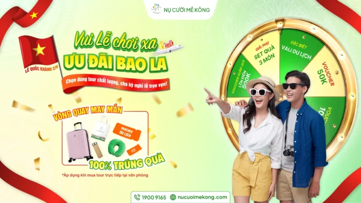 Khuyến mãi tour lễ 2/9 tại Nụ Cười Mê Kông