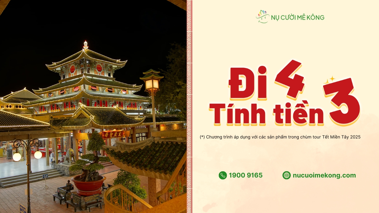 khuyến mãi tour miền tây tết 2025 đi 4 tính 3