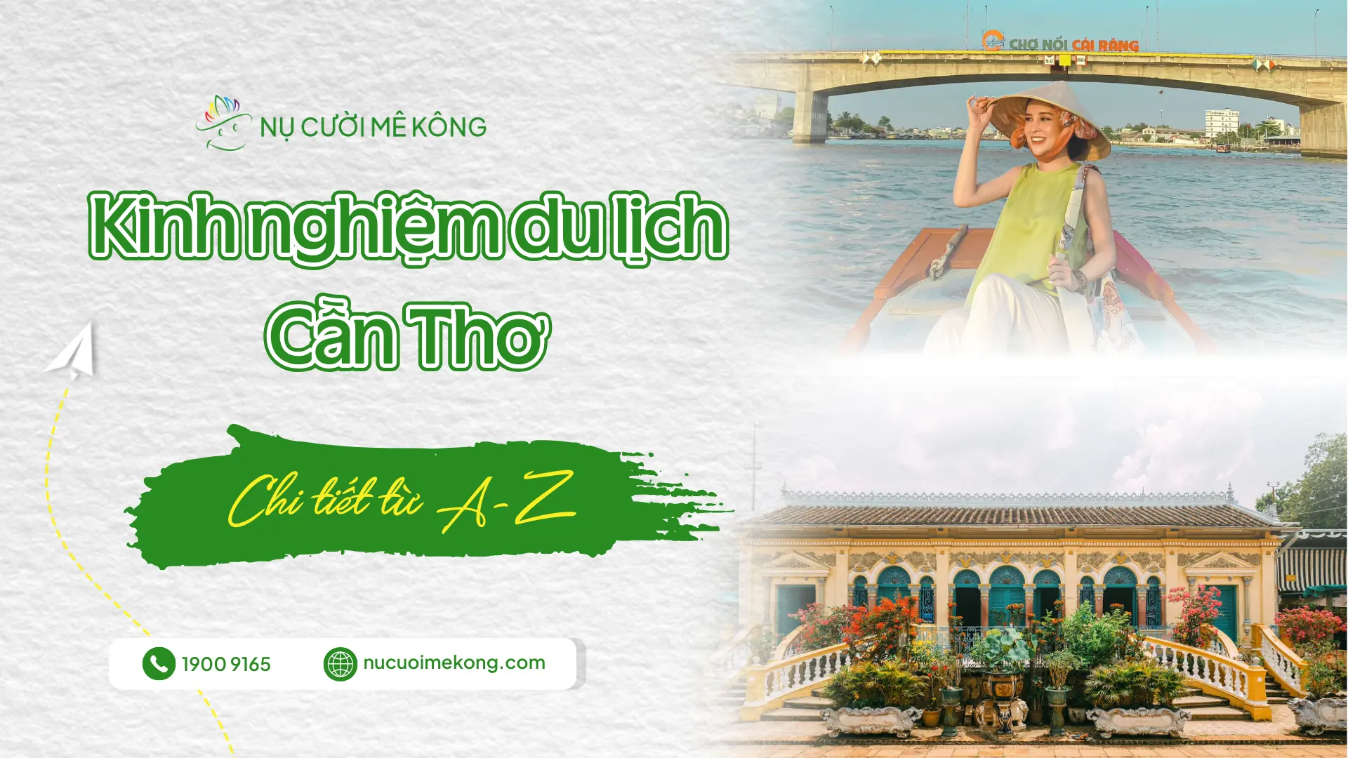 Kinh nghiệm du lịch Cần Thơ chi tiết 2025