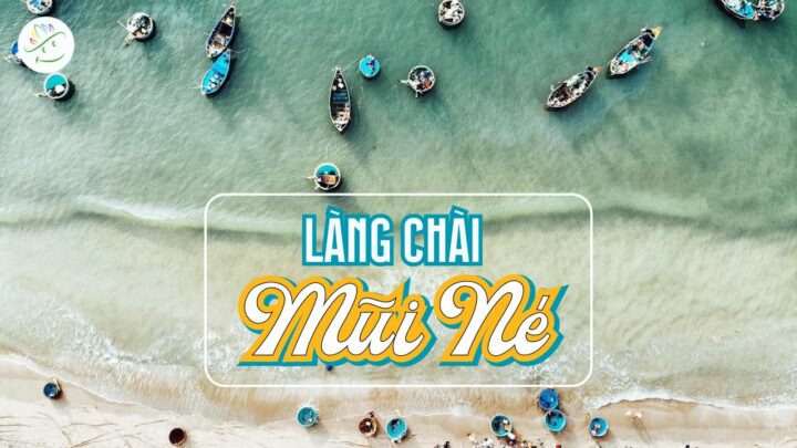 Làng chài Mũi Né