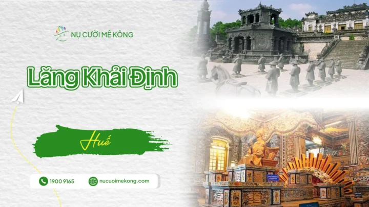 Khám phá Lăng Khải Định - Huế