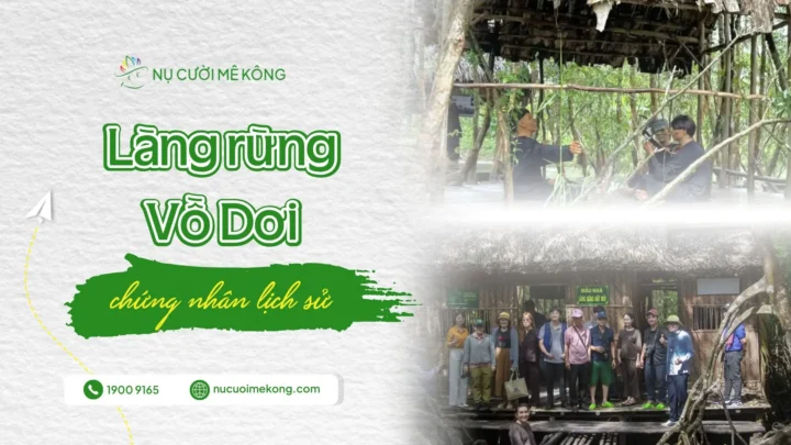 Làng rừng vồ dơi từ nụ cười mê kông