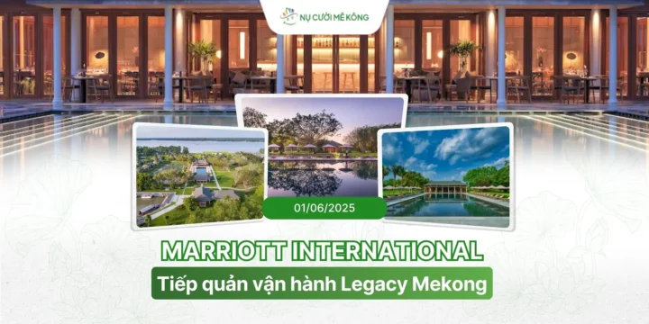Legacy Mekong được tiếp quản bởi Marriott International