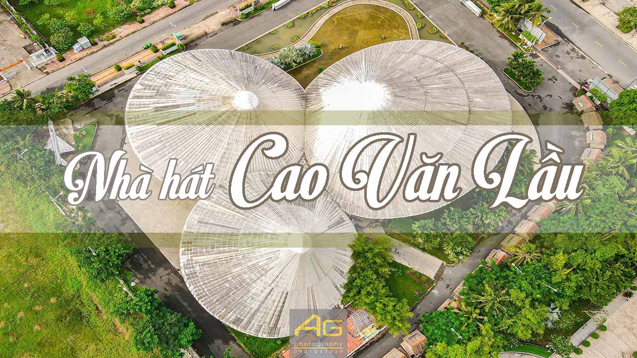Nhà hát Cao Văn Lầu