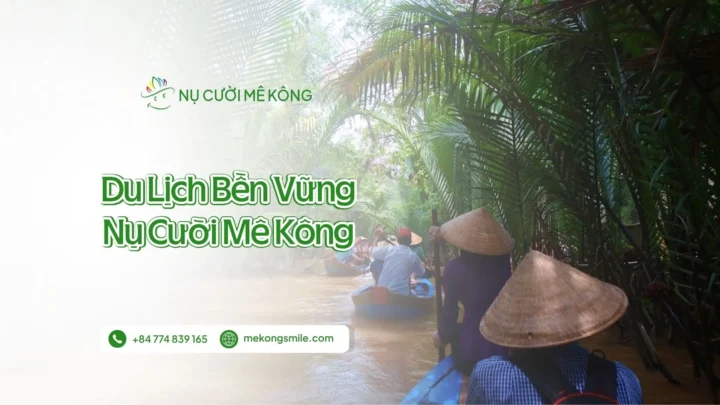 Ảnh bìa tour du lịch bền vững Nụ Cười Mê Kông tại vùng sông nước miền Tây