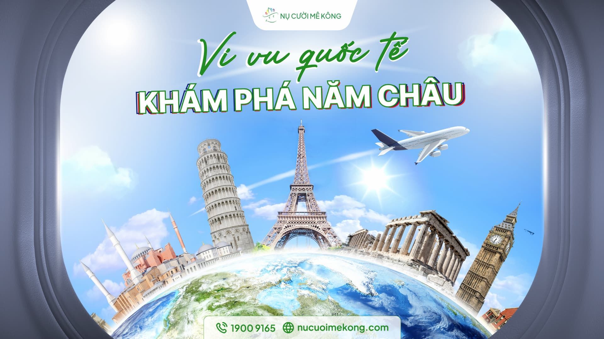 Chương trình du lịch “Khám phá năm châu” với nhiều trải nghệm hấp dẫn
