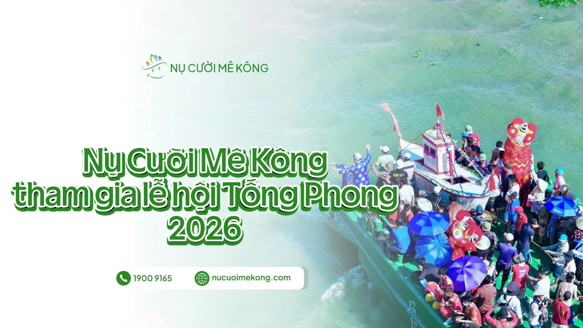 Nụ Cười Mê Kông tham gia lễ hội tống phong trên sông tại Cần Thơ với hoạt động văn hóa cộng đồng