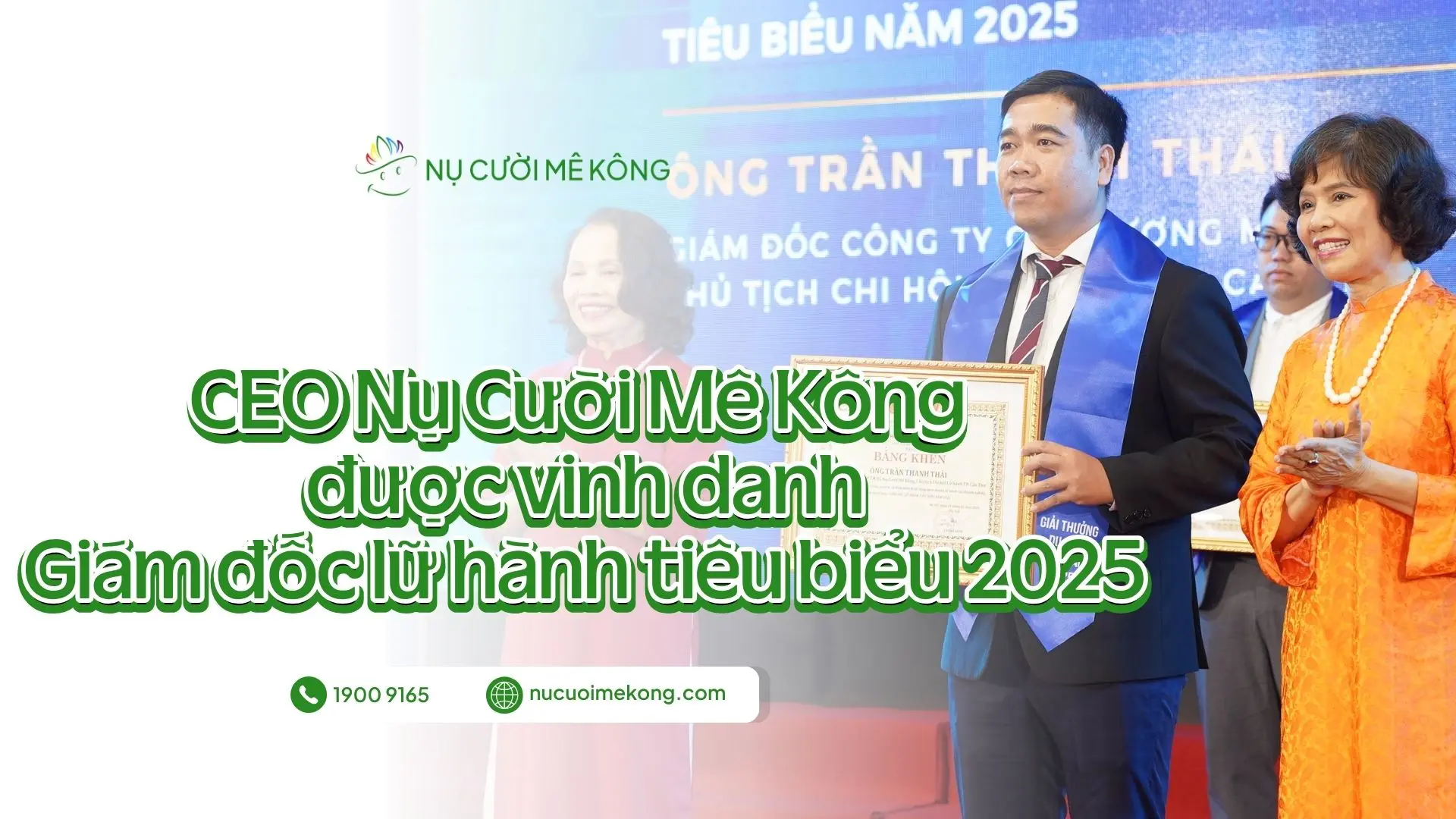 CEO Trần Thanh Thái của Nụ Cười Mê Kông nhận giải Giám đốc lữ hành tiêu biểu 2025 tại lễ vinh danh