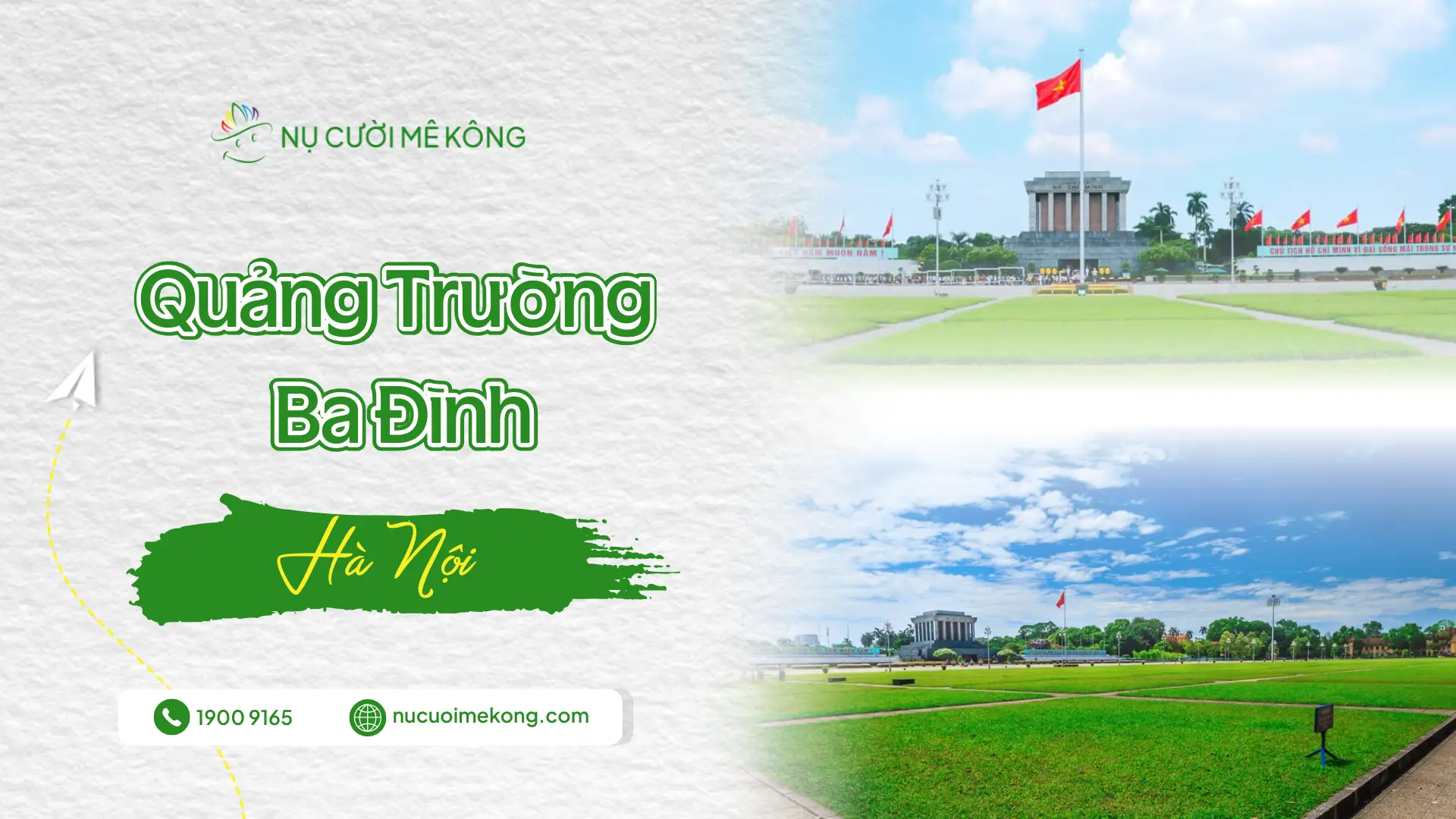 Khám phá Quảng trường Ba Đình