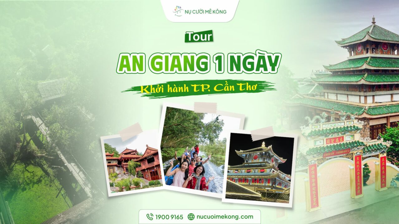 tour An Giang 1 ngày khởi hành TP.Cần Thơ