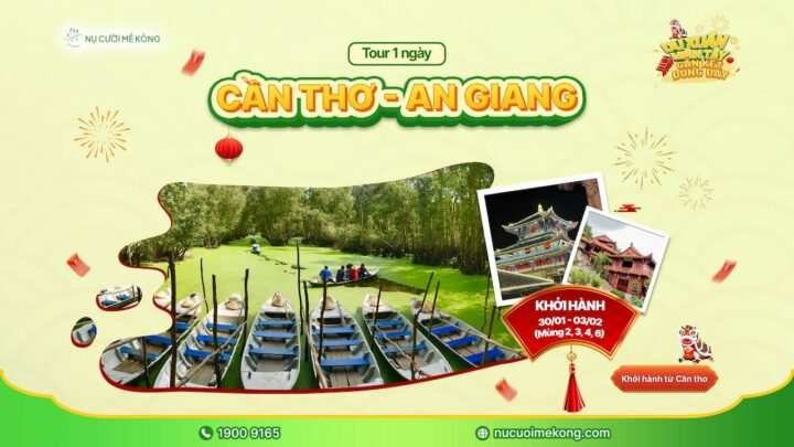 tour cần thơ an giang 1 ngày tết 2025