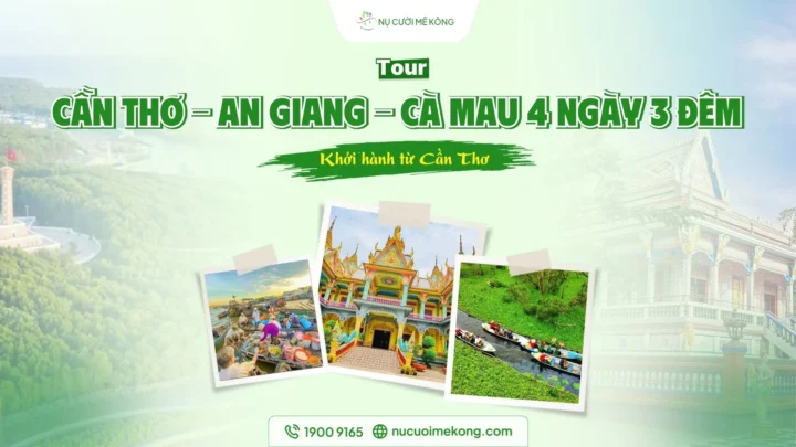 tour cần thơ an giang 4 ngày 3 đêm