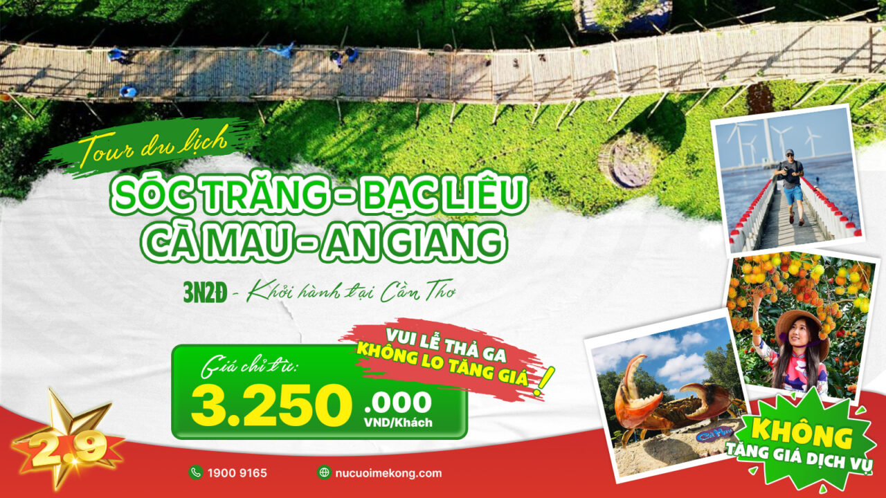 Tour du lịch sóc trăng bạc liêu cà mau an giang 3 ngày 2 đêm