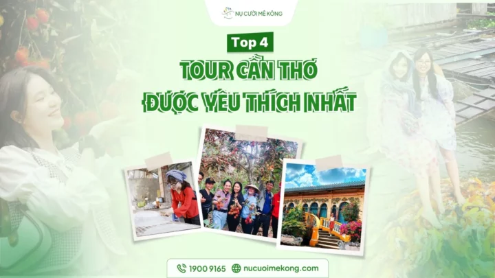 Tour Cần Thơ Nụ Cười Mê Kông