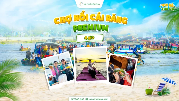 Tour Chợ Nổi Cái Răng Cao Cấp: Tinh Hoa Miền Sông Nước