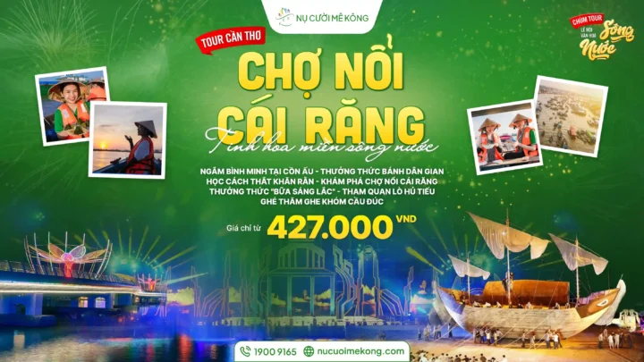 Tour Tinh hoa miền sông nước Lễ hội văn hoá sông nước