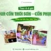 tour du lịch cồn thới sơn nửa ngày