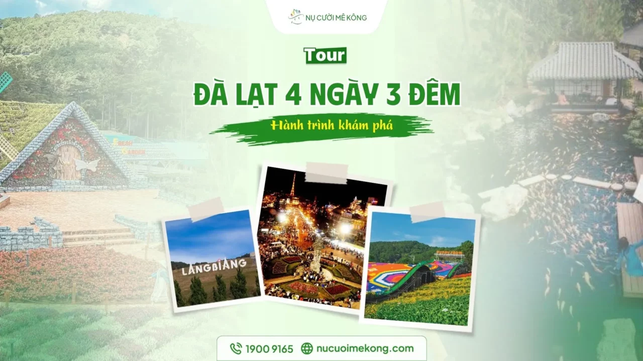 tour-da-lat-4-ngay-3-dem-nu-cuoi-me-kong