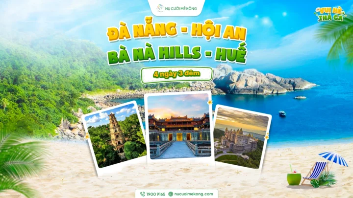 Tour Đà Nẵng 4 ngày 3 đêm giá rẻ - Bà Nà Hills và Hội An