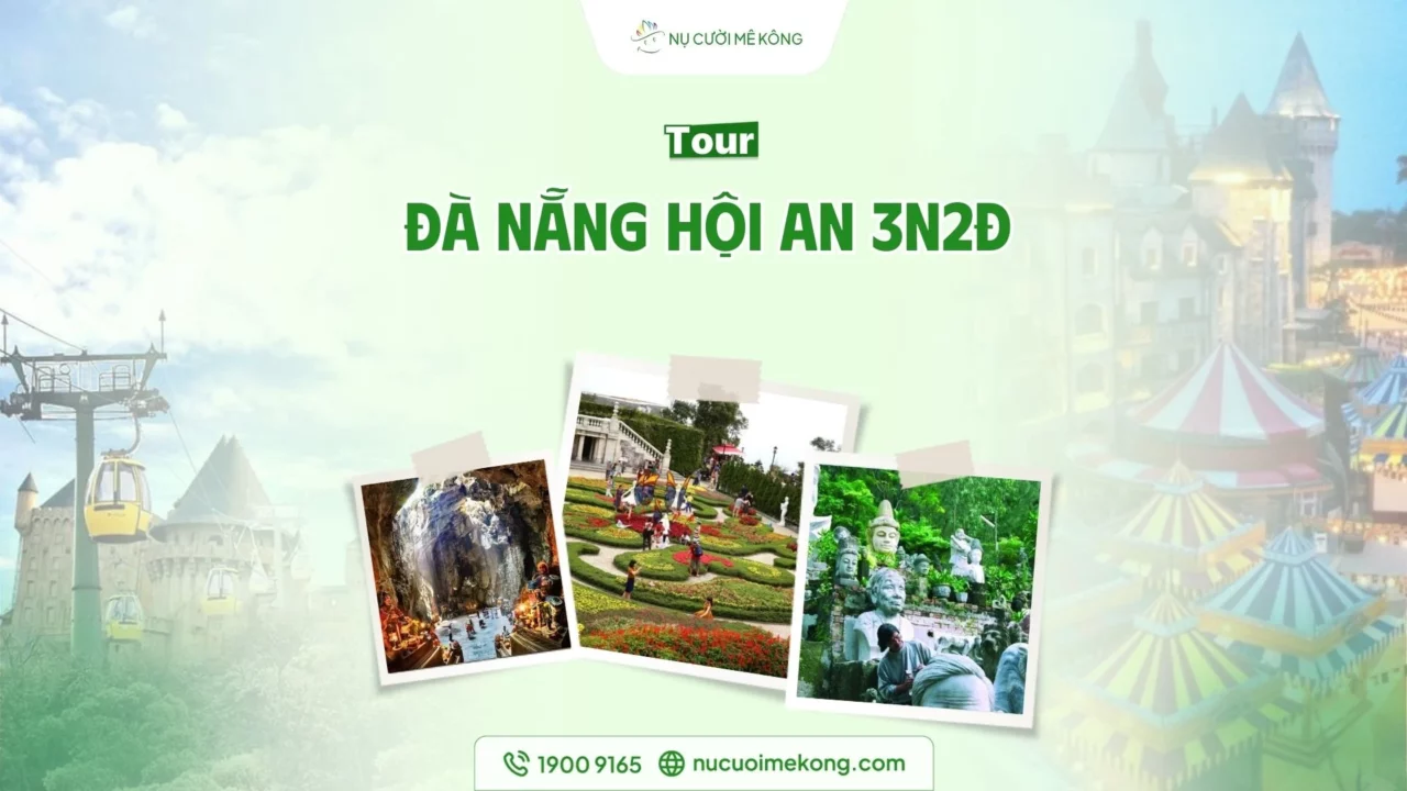 tour-da-nang-hoi-an-3-ngay-2-dem-nu-cuoi-me-kong