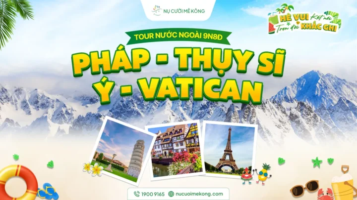 Tour du lịch Châu Âu 9 ngày 8 đêm giá rẻ [hienthinam]