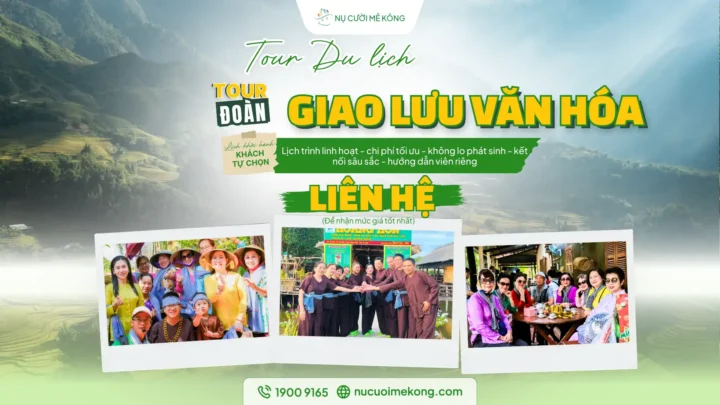 Tour giao lưu văn hóa Nụ Cười Mê Kông – hành trình khám phá đời sống và phong tục miền Tây