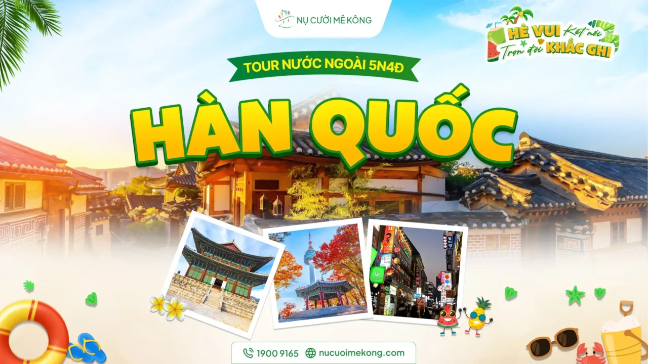 Tour Hàn Quốc 5 ngày 4 đêm từ Sài Gòn | Seoul - Nami - Everland