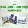 Tour Hàn Quốc mùa Đồn 5N4Đ của Nụ Cười Mê Kông