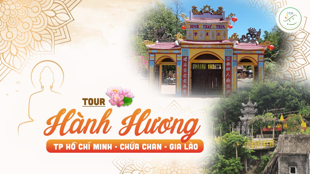 Tour hành hương Sài Gòn Núi Chứa Chan Gia Lào 1 ngày