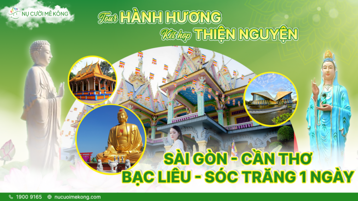 tour hành hương sài gòn bạc liêu sóc trăng 1 ngày 2025