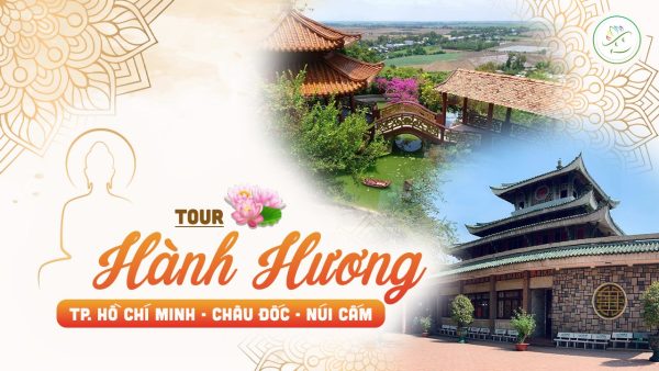 Tour hành hương Sài Gòn Châu Đốc An Giang 1 ngày