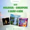 Tour Malaysia 5 ngày 4 đêm của Nụ Cười Mê Kông