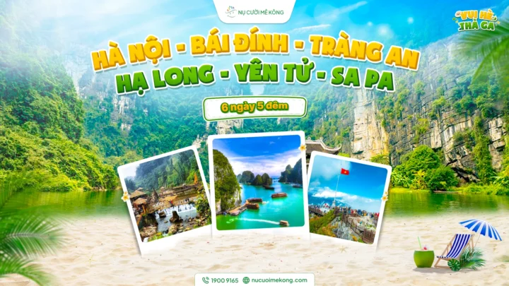 Tour miền Bắc 6 ngày 5 đêm - Hà Nội Sa Pa Hạ Long