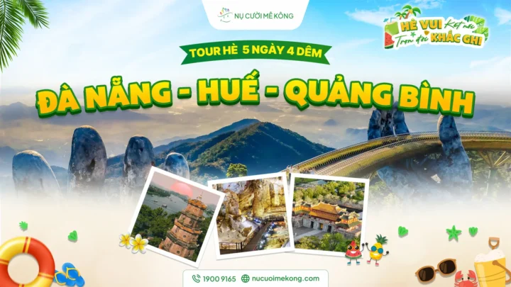 Tour Miền Trung 5 ngày 4 đêm hè