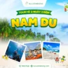 Tour Nam Du 3 ngày 2 đêm hè