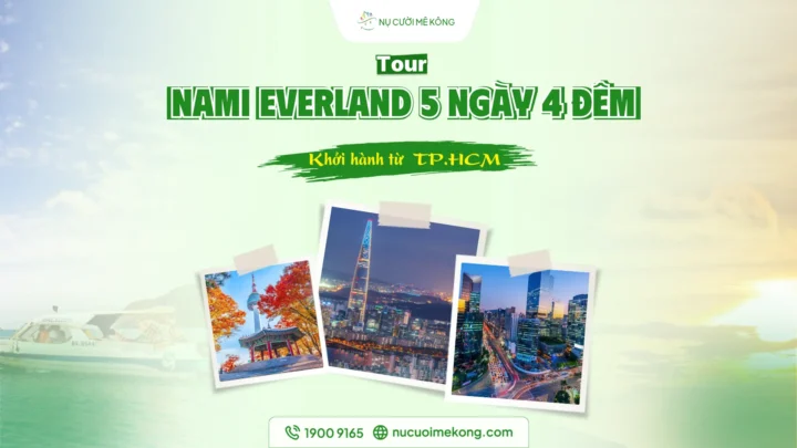 Tour Nami Everland 5 ngày 4 đêm